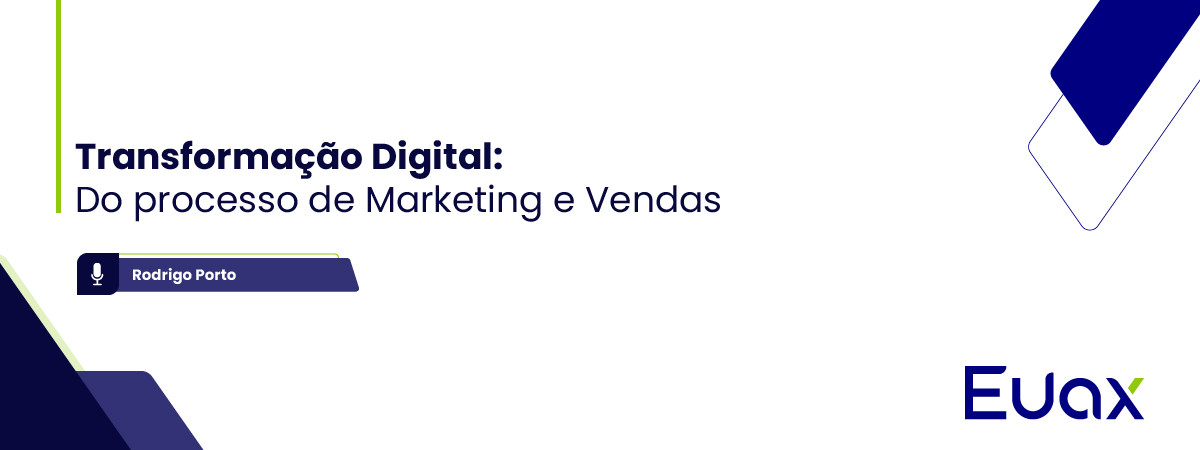 Banner - Transformação Digital do Processo de Marketing e Vendas